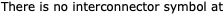 There is no interconnector symbol at 